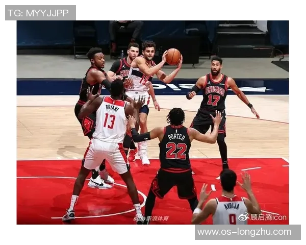 公牛与奇才对决数据深度分析揭示球队优势与劣势